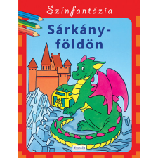 Dinasztia Tankönyvkiadó Színfantázia - Sárkányföldön gyermek- és ifjúsági könyv