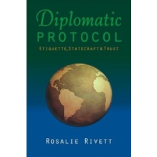  Diplomatic Protocol – Rosalie Rivett idegen nyelvű könyv