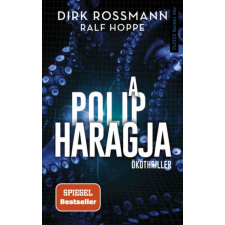 Dirk Rossmann - A polip haragja regény