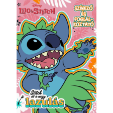- Disney - Stitch és a nagy lazulás - Színező és foglalkoztató gyermek- és ifjúsági könyv