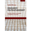  DISZKURZÍV POLITIKATUDOMÁNY
