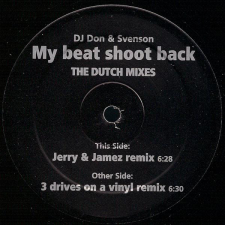  DJ Don &amp; Svenson – My Beat Shoot Back (The Dutch Mixes)