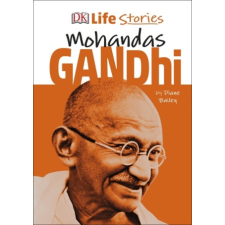 DK Life Stories Gandhi – Diane Bailey idegen nyelvű könyv