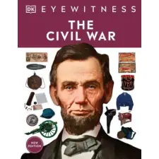 Dk Pub Eyewitness the Civil War | DK egyéb könyv