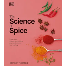 Dk Pub Science of Spice | Stuart Farrimond egyéb könyv