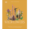 DK Publishing (Dorling Kindersley) Wildflowers – Thorogood,Chris (Kemény kötésű)