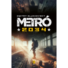 Dmitry Glukhovsky - Metró 2034 egyéb könyv