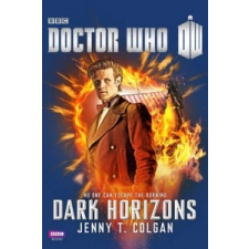 Doctor Who: Dark Horizons – Jenny T Colgan idegen nyelvű könyv