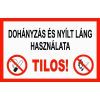  Dohányzás és nyílt láng használata tilos - öntapadó, 160*240mm