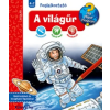 Dominique Conte A világűr - Mit? Miért? Hogyan? Foglalkoztató (Dominique Conte)
