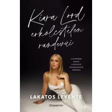 Dopamin Kiara Lord erkölcstelen randevúi egyéb e-könyv