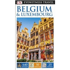 Dorling Kindersley Ltd DK Eyewitness Travel Guide Belgium & Luxembourg idegen nyelvű könyv