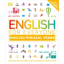 Dorling Kindersley Ltd English for Everyone English Phrasal Verbs | DK egyéb könyv