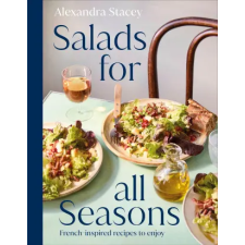 Dorling Kindersley Ltd Salads for all Seasons | Alexandra Stacey idegen nyelvű könyv