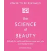 Dorling Kindersley Ltd Science of Beauty | Dr Michelle Wong