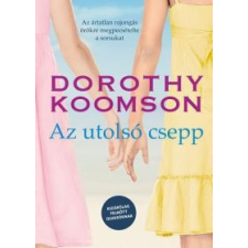 Dorothy Koomson Az utolsó csepp regény