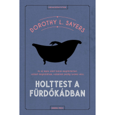 Dorothy L. Sayers - Holttest a fürdőkádban egyéb könyv