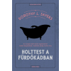 Dorothy L. Sayers - Holttest a fürdőkádban