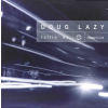  Doug Lazy – Rollin' On