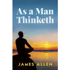 Dover Publications Inc. As a Man Thinketh | James Allen egyéb könyv