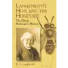 Dover Publications Inc. Langstroth's Hive and the Honey-bee | L. L. Langstroth