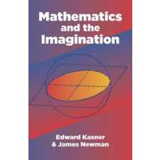 Dover Publications Inc. Mathematics and the Imagination | Edward Kasner egyéb könyv