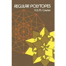 Dover Publications Inc. Regular Polytopes | H.S.M. Coxeter egyéb könyv