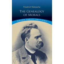Dover Publications Inc. The Genealogy of Morals | Friedrich Nietzsche egyéb könyv