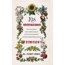 Dr. Cserey Adolf - Kis növényhatározó egyéb könyv