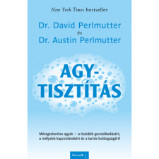 Dr. David Perlmutter, Dr. Austin Perlmutter Agytisztítás (BK24-196351) életmód, egészség