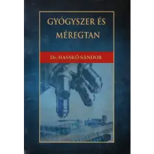 Dr. Hasskó Sándor - Gyógyszer és méregtan egyéb könyv