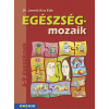Dr. Jamrik Kiss Edit - Egészség-mozaik ‒ Egészségfejlesztés 1. osztály (MS-1751)