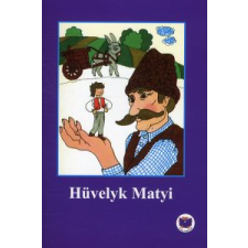 dr. Ligeti Róbert HÜVELYK MATYI gyermek- és ifjúsági könyv