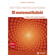 Dr. Máder Attila - Érettségi összefüggések és mintafeladatok matematikából (középszinten) egyéb könyv