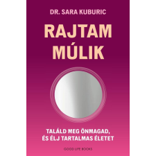 Dr. Sara Kuburic - Rajtam múlik egyéb könyv