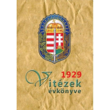 Dr. Sényi Pál - Vitézek évkönyve 1929 történelem
