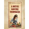 Dr. Soós Aladár - A diétás konyha technikája