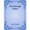 Dr. Tóth András János (magánkiadás) Jézusfaragó ember