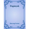Dr. Tóth András János (magánkiadás) Pogányok