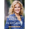 Dr. Várkonyi Andrea És ezt lehet?