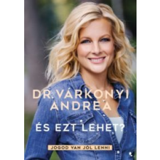 Dr. Várkonyi Andrea És ezt lehet? életmód, egészség