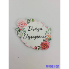  Drága Édesanyámnak díszes rózsás tábla 5,5x7,5cm - forma dekorációs kellék