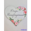  Drága keresztanyámnak virágos tábla 7x7,7cm - szív