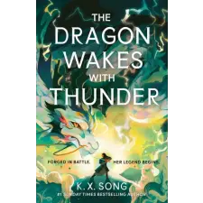  Dragon Wakes With Thunder – K. X. Song idegen nyelvű könyv