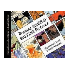  Drawing Words & Writing Pictures – Jessica Abel idegen nyelvű könyv