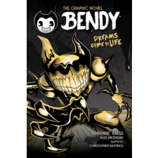 Dreams Come to Life (Bendy Graphic Novel #1) – Christopher Hastings idegen nyelvű könyv