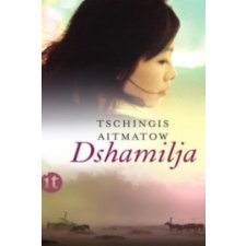 Dshamilja – Tschingis Aitmatow,Gisela Drohla idegen nyelvű könyv