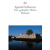 DTV Der geköpfte Hahn – Eginald Schlattner