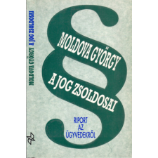 Dunakanyar 2OOO A jog zsoldosai - Riport az ügyvédekről antikvárium - használt könyv