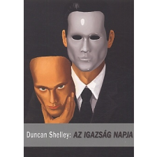 Duncan Shelley Az igazság napja regény